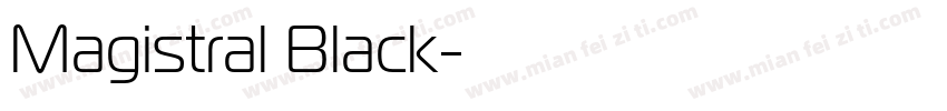 Magistral Black字体转换